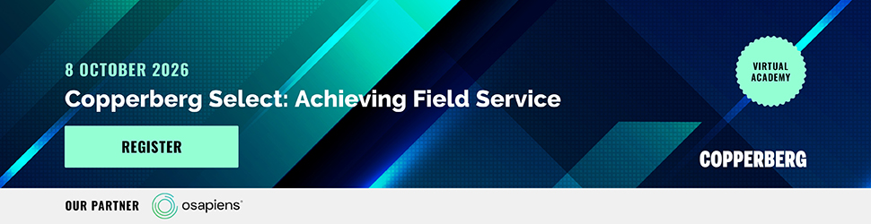 Copperberg Select: Achieving Field Service Excellence